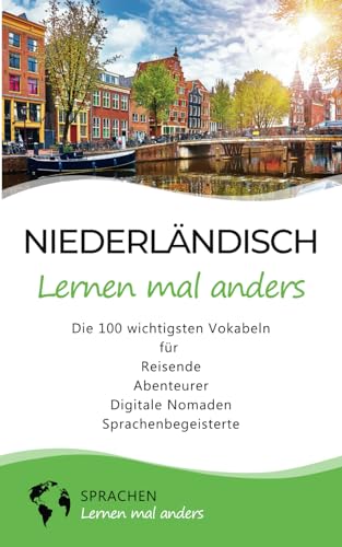 Image d?archive pour Niederl�ndisch lernen mal anders - Die 100 wichtigsten Vokabeln: F�r Reisende, Abenteurer, Digitale Nomaden, Sprachenbegeisterte
