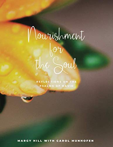 Beispielbild fr Nourishment for the Soul: Reflections on the Psalms of David zum Verkauf von Revaluation Books