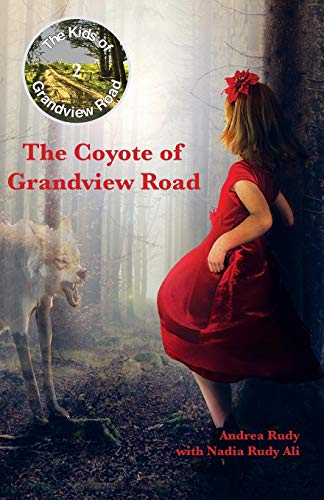 Stock image for The Coyote of Grandview Road (The Kids of Grandview Road) for sale by Lucky's Textbooks