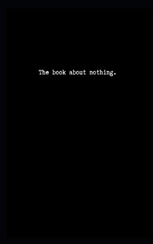 9781076008848: The Book About Nothing