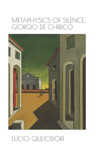 9781076016133: Metaphysics of silence: Giorgio De Chirico.