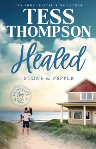 Stock image for Healed: Stone and Pepper (Cliffside Bay) for sale by ThriftBooks-Atlanta