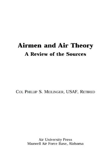 Stock image for Airmen and Air Theory A Review of the Sources for sale by Big River Books