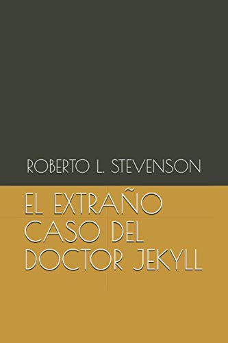 Imagen de archivo de EL EXTRAO CASO DEL DOCTOR JEKYLL a la venta por Revaluation Books