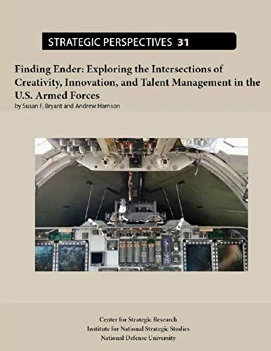 Stock image for Finding Ender: Exploring the Intersections of Creativity, Innovation, and Talent Management in the U.S. Armed Forces for sale by Revaluation Books