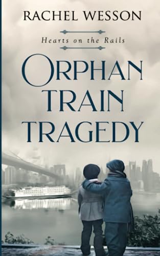 Beispielbild fr Orphan Train Tragedy (Hearts On The Rails) zum Verkauf von WorldofBooks
