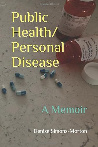 Stock image for Public Health/Personal Disease : A Memoir for sale by Better World Books