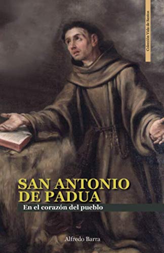 Stock image for SAN ANTONIO DE PADUA: En el corazn del pueblo (Vida de Santos) for sale by Revaluation Books