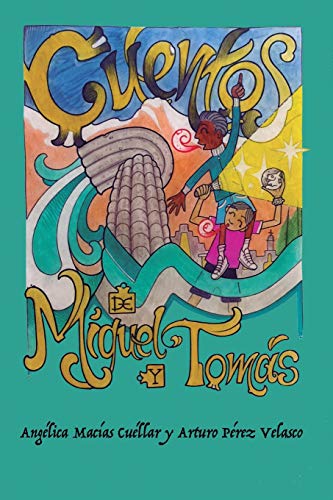Imagen de archivo de Cuentos de Miguel y Toms (Relatos) (Spanish Edition) a la venta por Lucky's Textbooks