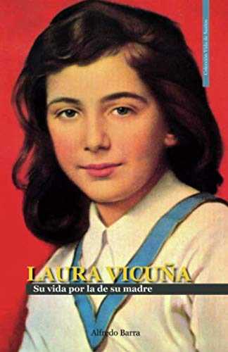 Stock image for LAURA VICUA: Su vida por la de su madre (Vida de Santos) for sale by Revaluation Books