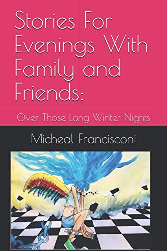 Stock image for Stories For Evenings With Family and Friends:: Over Those Long Winter Nights for sale by Big River Books