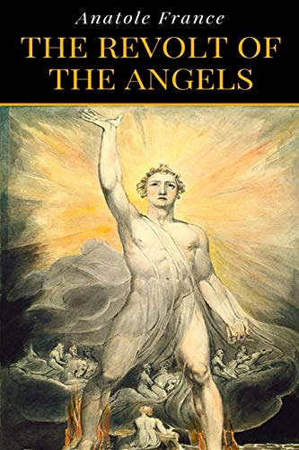 9781076296740: Anatole France - The Revolt Of The Angels