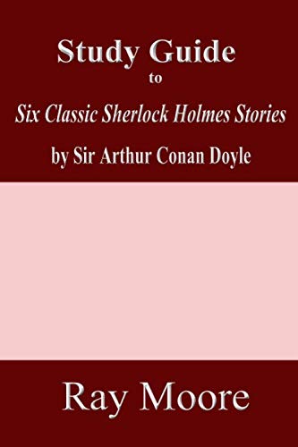 Stock image for Study Guide to Six Classic Sherlock Holmes Stories for sale by ThriftBooks-Atlanta