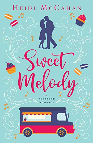 Stock image for Sweet Melody: A Seabrook Romance for sale by Lucky's Textbooks