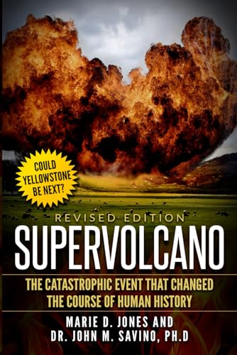 Stock image for Supervolcano: The Catastrophic Event That Changed The Course Of Human History for sale by SecondSale