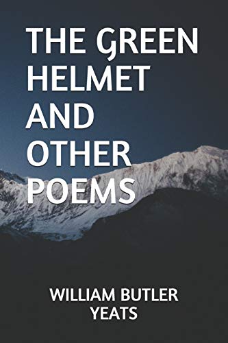 Beispielbild fr The Green Helmet and Other Poems zum Verkauf von Buchpark