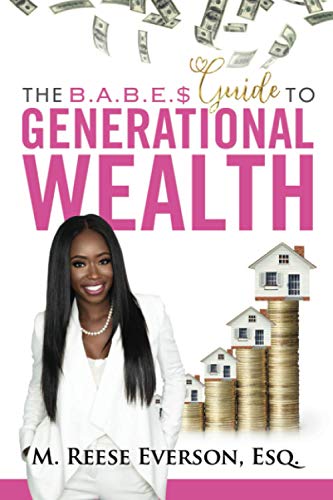 Beispielbild fr The B.A.B.E.S.' Guide to Generational Wealth zum Verkauf von ThriftBooks-Atlanta