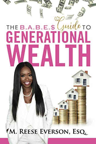 Stock image for The B.A.B.E.S.' Guide to Generational Wealth for sale by ThriftBooks-Atlanta