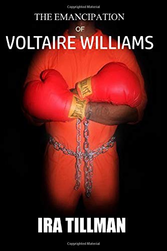Stock image for The Emancipation of Voltaire Williams for sale by Revaluation Books