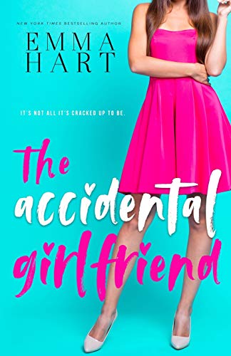 Imagen de archivo de The Accidental Girlfriend a la venta por Better World Books