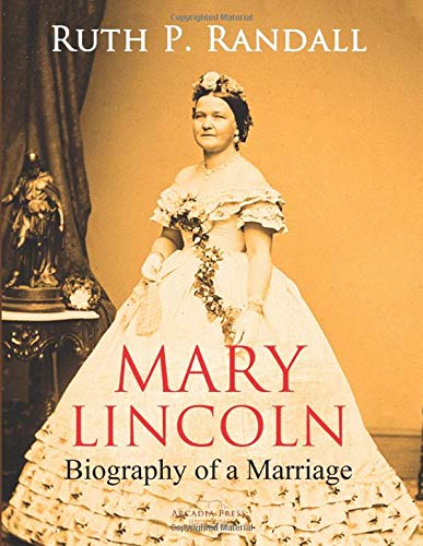 Stock image for Mary Lincoln: Biography of a Marriage for sale by ThriftBooks-Dallas