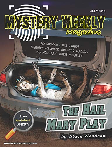 9781076882219: Mystery Weekly Magazine: July 2019 (Mystery Weekly Magazine Issues)
