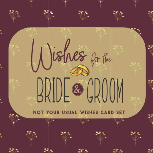 Beispielbild fr Wishes for the Bride and Groom Blank Guest Book: Not Your Usual Wishes Card Set (Not Your Usual Bride & Groom Wishes) zum Verkauf von Revaluation Books