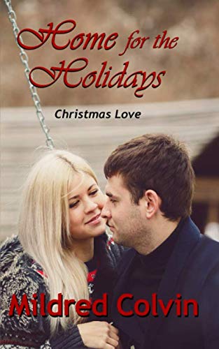 Stock image for Home for the Holidays (Christmas Love) for sale by Revaluation Books