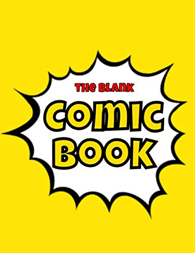 Stock image for Blank Comic Book: Draw Your Own Comics Create Your Own Cartoon Book Journal Sketch Notebook Large 8.5" x 11 Variety of Templates 120 Pages For Comic Book Drawing Art Gift for sale by Revaluation Books