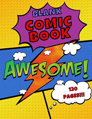 Stock image for Blank Comic Book: Draw Your Own Comics Create Your Own Cartoon Book Journal Sketch Notebook Large 8.5" x 11 Variety of Templates 120 Pages For Comic Book Drawing Art Gift for sale by Revaluation Books