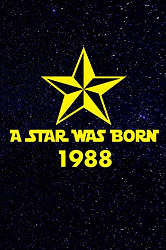 Stock image for A star was born 1988: A perfect 31st birthday gift for women and men. A 120 page lined notebook journal diary to make turning 31 years old fun and bring a smile. for sale by Revaluation Books
