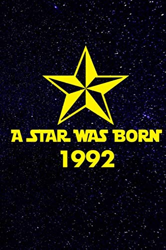 Imagen de archivo de A star was born 1992: A perfect 27th birthday gift for women and men. A 120 page lined notebook journal diary to make turning 27 years old fun and bring a smile. a la venta por Revaluation Books