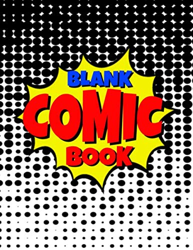 Stock image for Blank Comic Book: Draw Your Own Comics Create Your Own Cartoon Book Journal Sketch Notebook Large 8.5" x 11 Variety of Templates 120 Pages For Comic Book Drawing Art Gift for sale by Revaluation Books