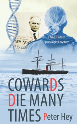 Imagen de archivo de Cowards Die Many Times: A Jane Madden genealogical mystery a la venta por Bahamut Media