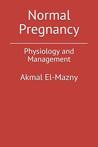 Imagen de archivo de Normal Pregnancy: Physiology and Management a la venta por Lucky's Textbooks