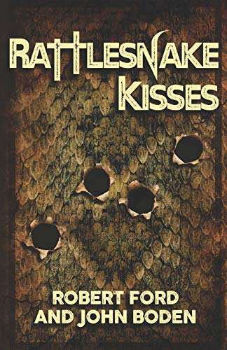 Stock image for Rattlesnake Kisses for sale by Lucky's Textbooks