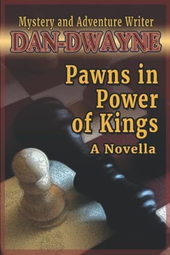 Stock image for Pawns in Power of Kings: From the NSA Chronicles for sale by Revaluation Books