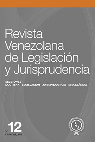 Beispielbild fr Revista Venezolana de Legislacin y Jurisprudencia N 12 (Spanish Edition) zum Verkauf von Lucky's Textbooks