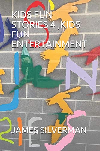 Stock image for KIDS FUN STORIES 4 , KIDS FUN ENTERTAINMENT for sale by Lucky's Textbooks