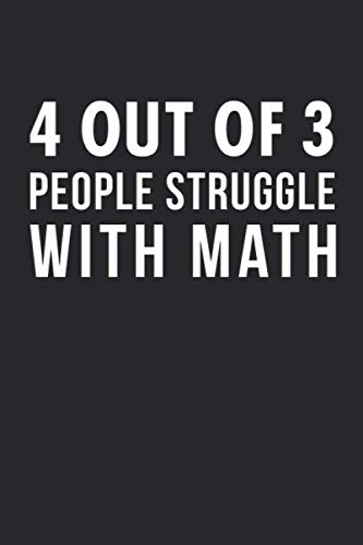 Immagine dell'editore per 4 out of 3 People Struggle With Math: Funny Math Blank Line Notebook, Funny Math Notebook, Funny Math Journal, Funny Math Gift - 6x9 - 100 Wide Ruled Paper Pages, Blank Line Pages venduto da Revaluation Books