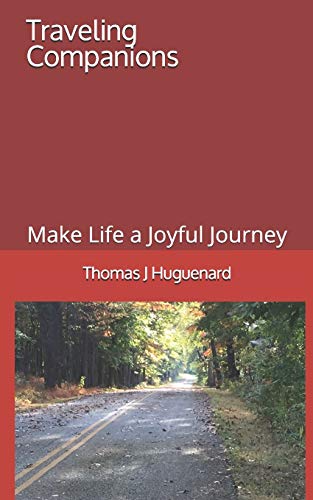 Stock image for Traveling Companions: Make Life a Joyful Journey for sale by Lucky's Textbooks