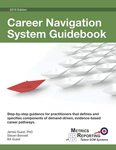 Stock image for Career Navigation System Guidebook: Metrics Reporting's Career Pathways Guidebook for sale by SecondSale