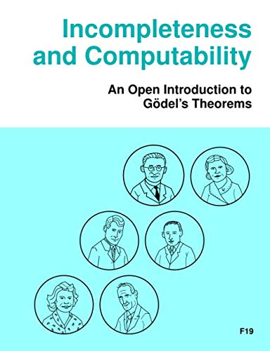 Immagine dell'editore per Incompleteness and Computability: An Open Introduction to G del's Theorems (Open Logic Project Textbooks) venduto da WorldofBooks