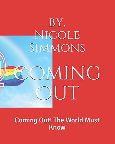 Beispielbild fr Coming Out!: Coming Out! The World Must Know! zum Verkauf von THE SAINT BOOKSTORE