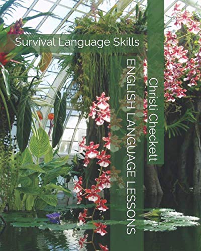 Beispielbild fr ENGLISH LANGUAGE LESSONS: Survival Language Skills zum Verkauf von Revaluation Books