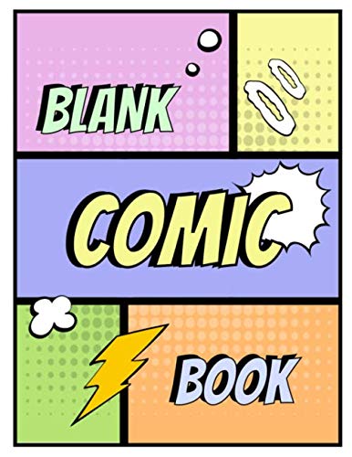 Stock image for Blank Comic Book: Draw Your Own Comics Create Your Own Cartoon Book Journal Sketch Notebook Large Glossy Cover 8.5" x 11 Variety of Templates 120 Pages For Comic Book Drawing for sale by Revaluation Books