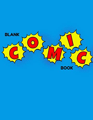 Stock image for Blank Comic Book: Draw Your Own Comics Create Your Own Cartoon Book Journal Sketch Notebook Large Glossy Cover 8.5" x 11 Variety of Templates 120 Pages For Comic Book Drawing for sale by Revaluation Books