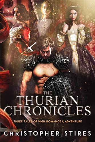 Stock image for The Thurian Chronicles: Three Tales of High Romance and Adventure for sale by Lucky's Textbooks