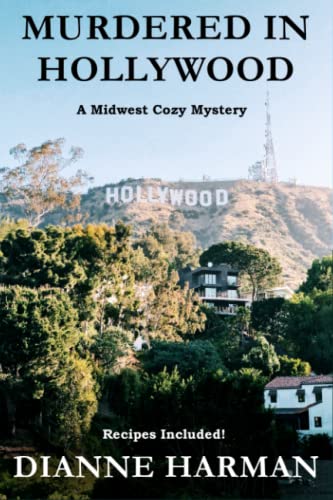 Beispielbild fr Murdered in Hollywood: A Midwest Cozy Mystery Series zum Verkauf von -OnTimeBooks-