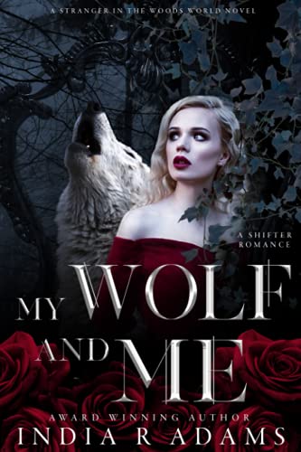 Stock image for My Wolf and me (Stranger in the Woods) for sale by Archives Books inc.